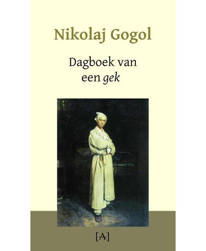 Dagboek van een gek - Nikolaj Gogol