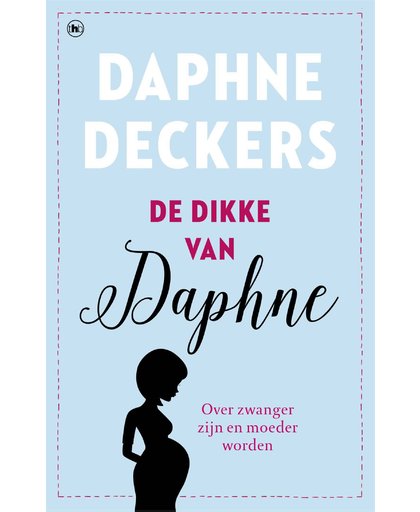 De dikke van Daphne - Daphne Deckers