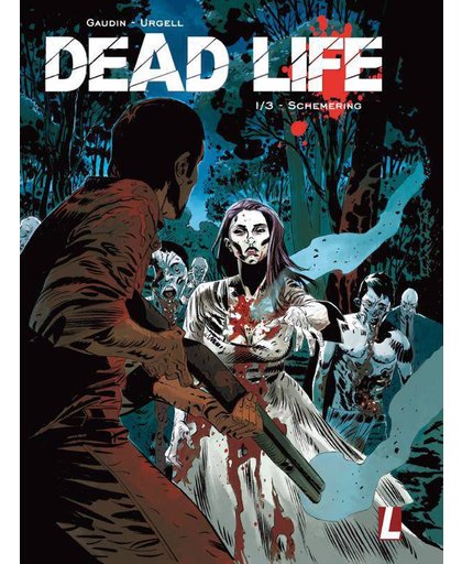 Dead Life 1 - Schemering - Jean-Charles Gaudin