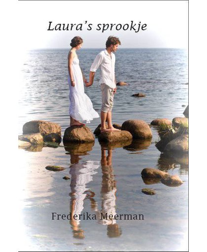 Laura's sprookje - Frederika Meerman