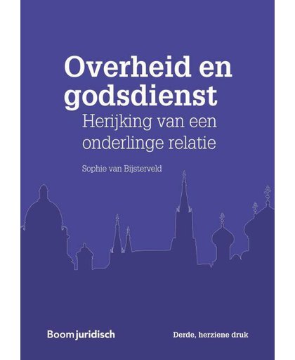 Overheid en godsdienst - Sophie van Bijsterveld