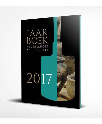 Jaarboek van de Nederlandse Archeologie Jaarboek van de Nederlandse Archeologie 2017 - P Pronk