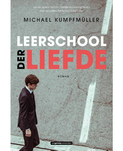 LEERSCHOOL DER LIEFDE - Michael Kumpfmüller