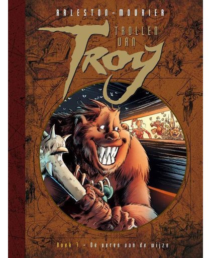 Trollen van Troy - 7 De veren van de wijze (hc) - Christophe Arleston en Jean-Louis Mourier
