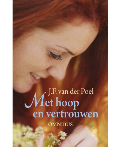 Met hoop en vertrouwen - J.F. van der Poel
