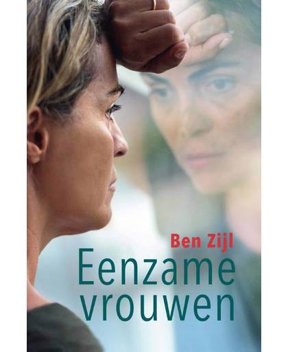 Eenzame vrouwen - Ben Zijl