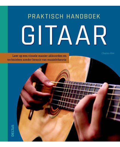 Praktisch handboek gitaar - Charles Kim