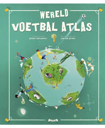 Wereld Voetbal Atlas - Gerard van Gemert
