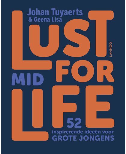 Lust for (mid)life - Johan Tuyaerts en Geena Lisa