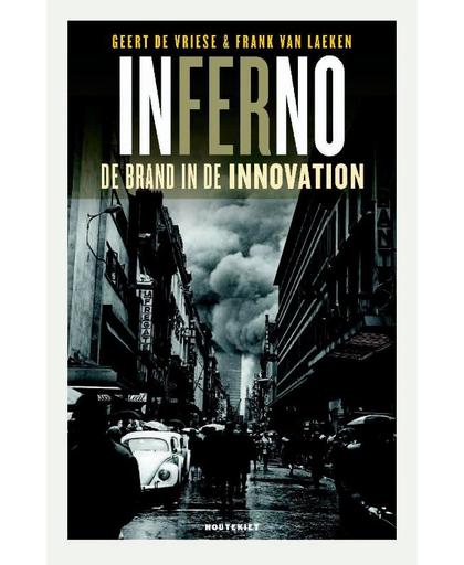 Inferno - Geert De Vriese en Frank Van Laeken