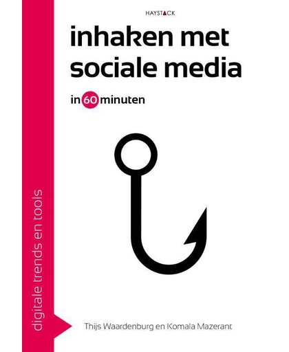 Inhaken met sociale media - Thijs Waardenburg en Komala Mazerant
