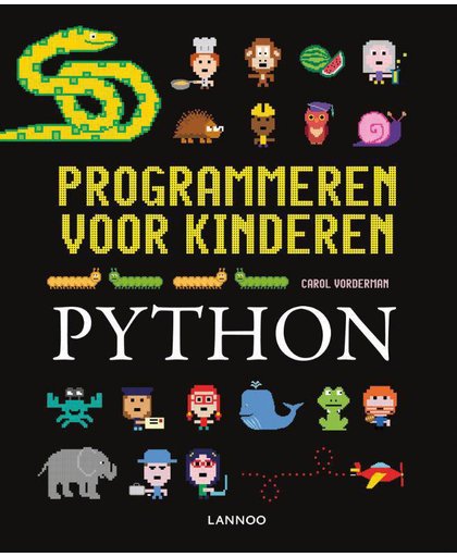 Programmeren voor kinderen Programmeren voor kinderen - Python - Carol Vorderman