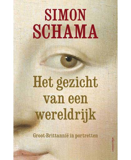 Het gezicht van een wereldrijk - Simon Schama