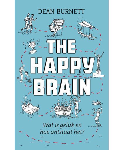 The happy brain - Dean Burnett