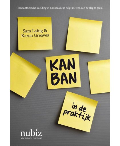 Kanban in de praktijk - Sam Laing en Karen Greaves