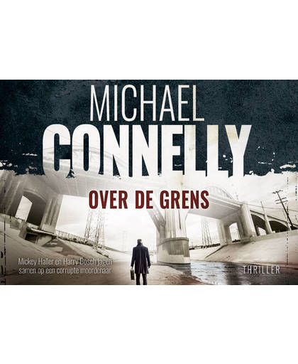 Over de grens DL - Michael Connelly