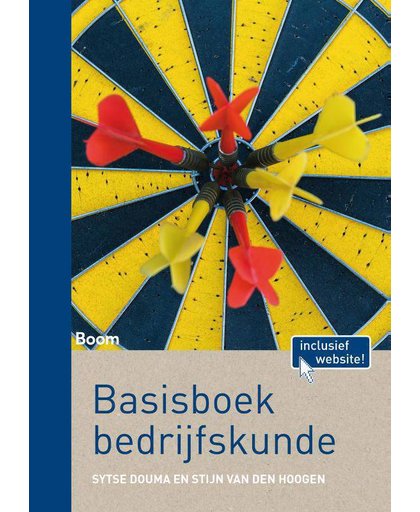Basisboek bedrijfskunde (vierde druk) - Sytse Douma en Stijn van den Hoogen