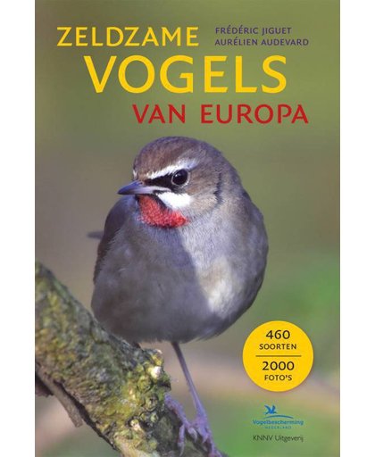 Zeldzame vogels van Europa - vogelgids - Aurélien Audevard en Frédéric Jiguet