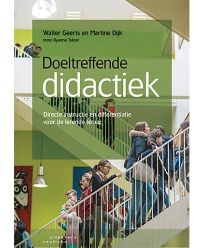 Doeltreffende didactiek - Walter Geerts, Martine Dijk en Ryanne Tulner