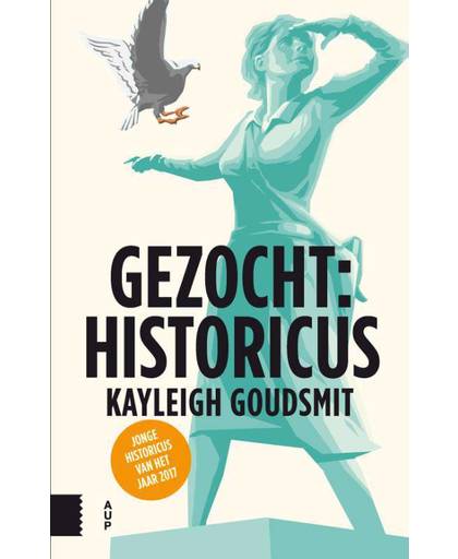 Gezocht: historicus - Kayleigh Goudsmit