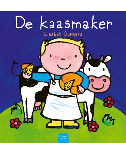 De kaasmaker (beroepenreeks) - Liesbet Slegers