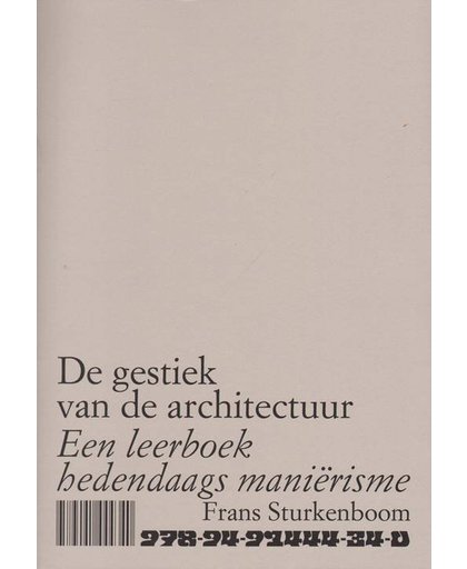 ArtEZ Academia De gestiek van de architectuur - Frans Sturkenboom