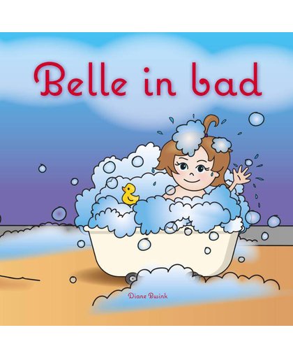 Belle in bad - Diane Busink