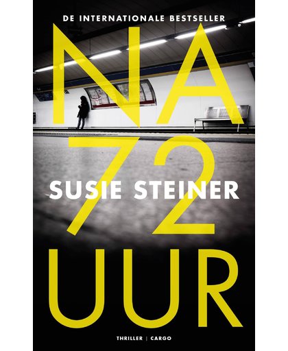 Na 72 uur - Susie Steiner