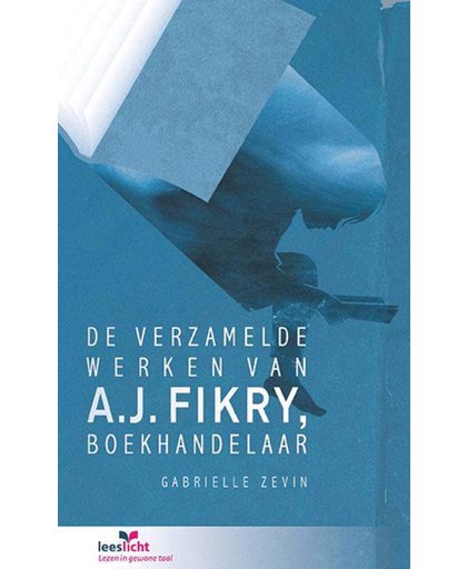 Leeslicht De verzamelde werken van A.J. Fikry, boekhandelaar - Gabrielle Zevin
