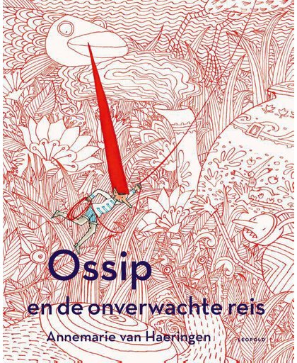 Ossip en de onverwachte reis - Annemarie van Haeringen