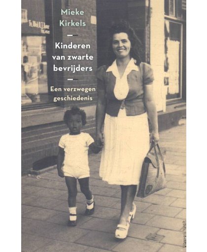 Kinderen van zwarte bevrijders - Mieke Kirkels