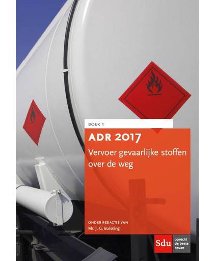 ADR 2017 Vervoer gevaarlijke stoffen over de weg