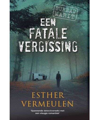 Bureau MaRit: Een fatale vergissing - Esther Vermeulen