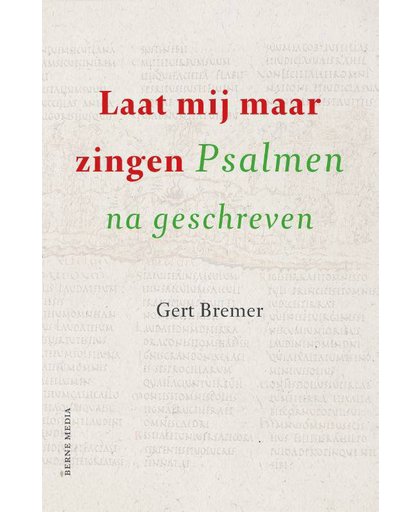 Laat mij maar zingen - Gert Bremer