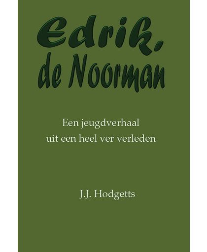 Edrik, de Noorman - J.F. Hodgetts