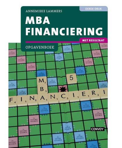 MBA Financiering met resultaat Opgavenboek 3e druk - Annemieke Lammers