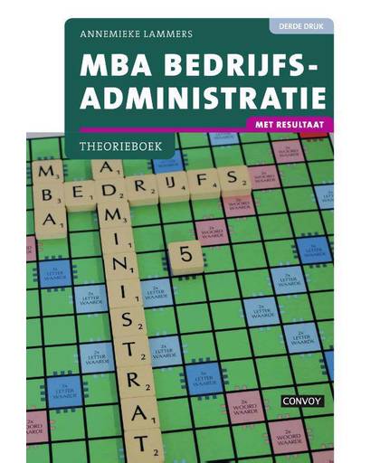 MBA Bedrijfsadministratie met resultaat Theorieboek 3e druk - Annemieke Lammers