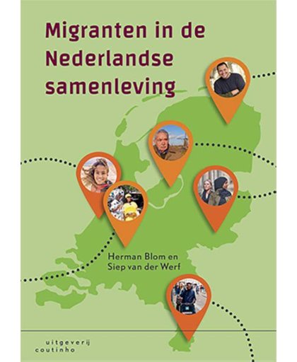 Migranten in de Nederlandse samenleving - Herman Blom en Siep van der Werf