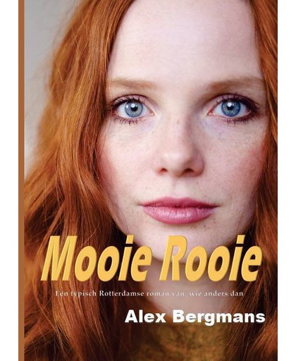 Mooie Rooie - Alex Bergmans