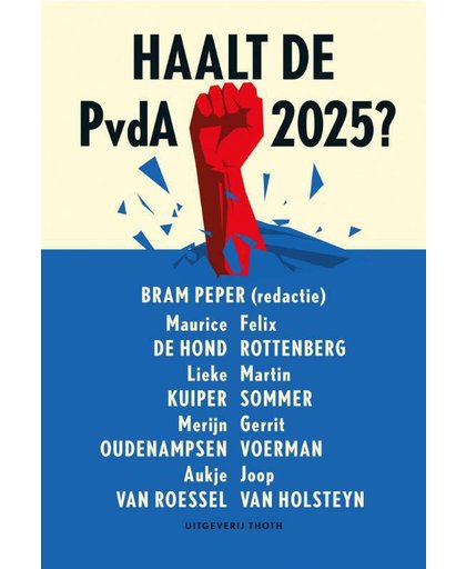 Haalt de PvdA 2025? - Bram Peper