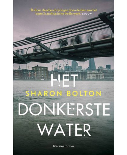 Het donkerste water - Sharon Bolton