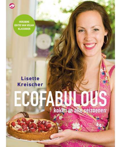 Ecofabulous koken in alle seizoenen - Lisette Kreischer