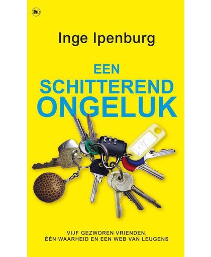 Een schitterend ongeluk - Inge Ipenburg