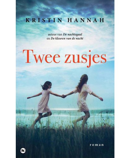 Twee zusjes - Kristin Hannah