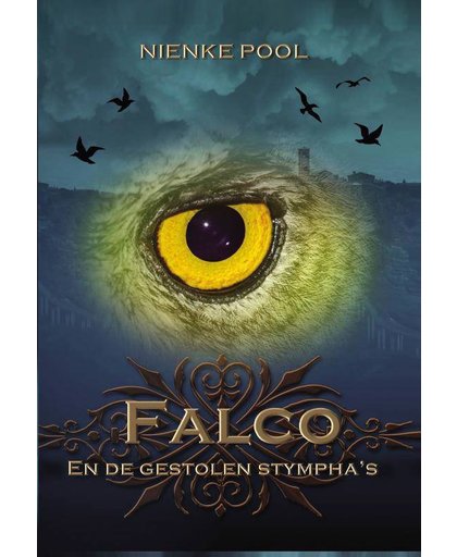 Falco en de gestolen Stympha's - Nienke Pool