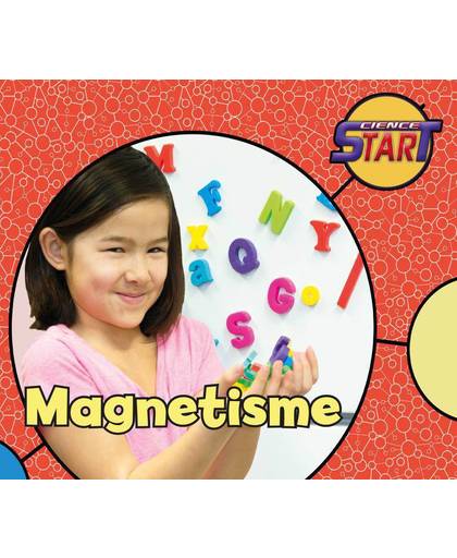 Magnetisme, Science start - Abbie Dunne