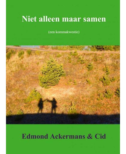 Niet alleen maar samen - Edmond Ackermans en Cid