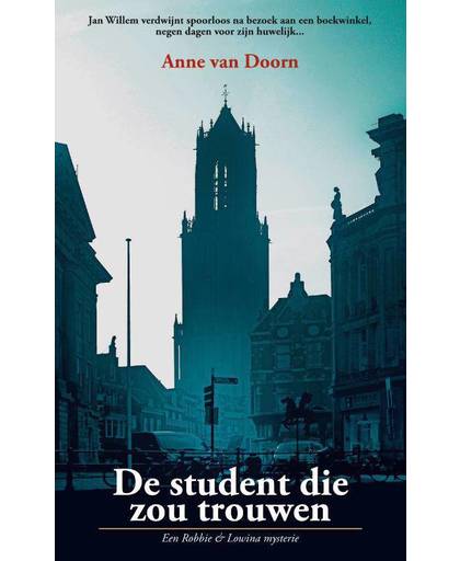 De student die zou trouwen - Anne van Doorn