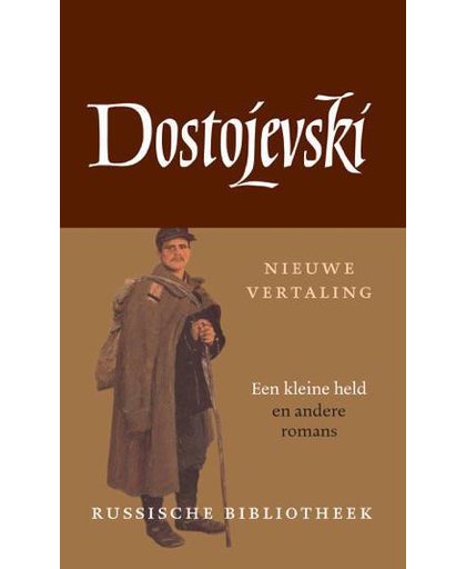 Een kleine held en andere romans (nieuwe vert) - Fjodor Dostojevski
