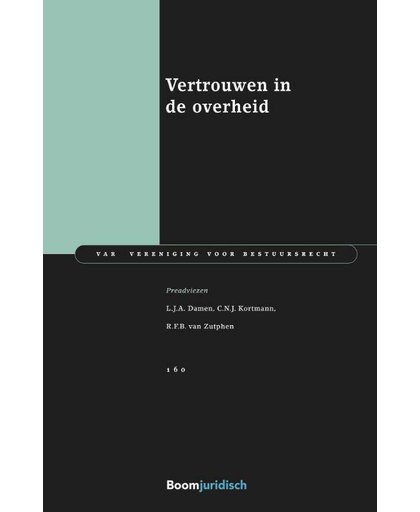 Vertrouwen in de overheid - Leo Damen, Tijn Kortmann en Reinier van Zutphen